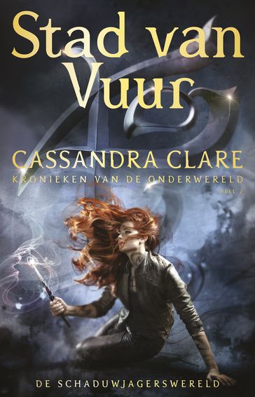 Stad van Vuur - Cassandra Clare