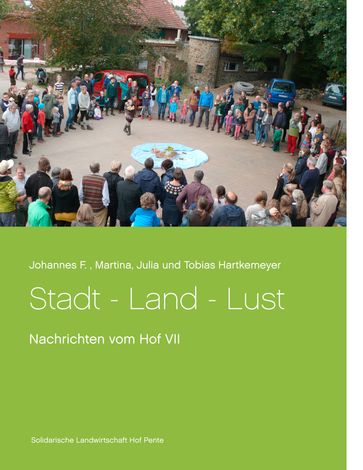 Stadt - Land - Lust - Johannes F. Hartkemeyer - Julia Hartkemeyer - Martina Hartkemeyer - Tobias Hartkemeyer