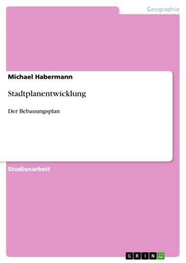 Stadtplanentwicklung - Michael Habermann