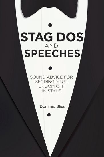 Stag Dos and Speeches - Dominic Bliss