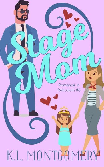 Stage Mom - K.L. Montgomery