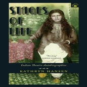 Stages of Life: Indian Theatre Autobiographies