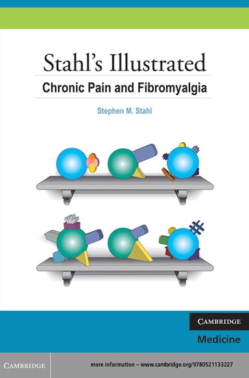 Stahl's Illustrated Chronic Pain and Fibromyalgia - Stephen M. Stahl