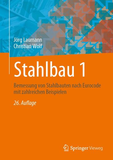 Stahlbau 1 - Jorg Laumann - Wolf Christian