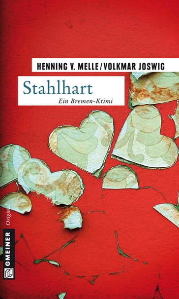 Stahlhart - Volkmar Joswig - Henning von Melle