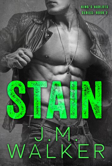 Stain - J.M. Walker