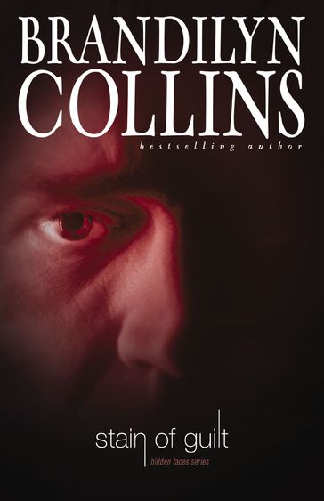Stain of Guilt - Brandilyn Collins