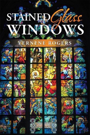 Stained Glass Windows - Vernene Rogers