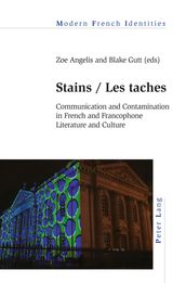 Stains / Les taches