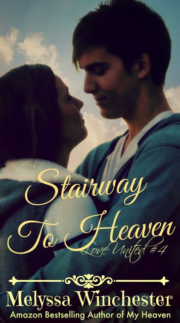 Stairway To Heaven - Melyssa Winchester