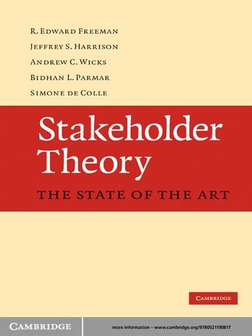Stakeholder Theory - Andrew C. Wicks - Bidhan L. Parmar - Jeffrey S. Harrison - R. Edward Freeman - Simone de Colle