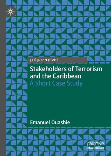 Stakeholders of Terrorism and the Caribbean - Emanuel Quashie