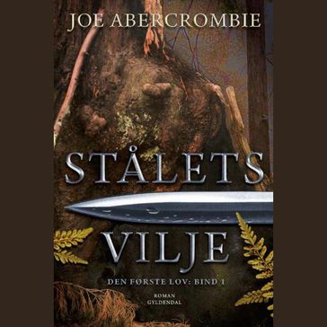 Stalets vilje - Joe Abercrombie