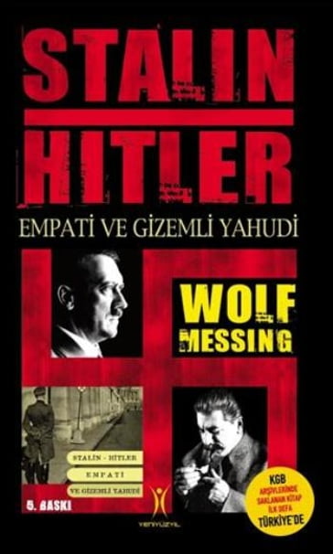 Stalin Hitler - Empati ve Gizemli Yahudi - Wolf Messing