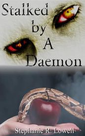 Stalked By A Daemon