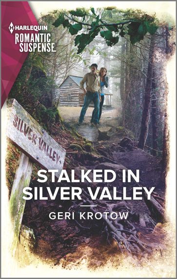 Stalked in Silver Valley - Geri Krotow