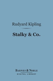 Stalky & Co. (Barnes & Noble Digital Library)