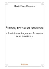 Stance, transe et sentence