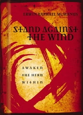 Stand Against the Wind