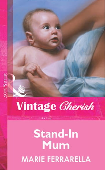 Stand-In Mum (Mills & Boon Vintage Cherish) - Marie Ferrarella