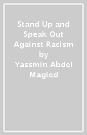 Stand Up and Speak Out Against Racism