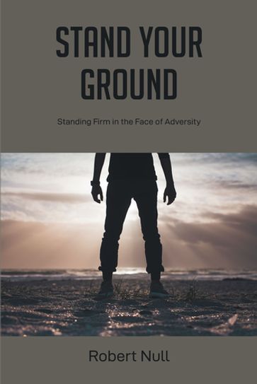 Stand Your Ground - Robert Null