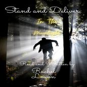 Stand and Deliver : In the Moonlight