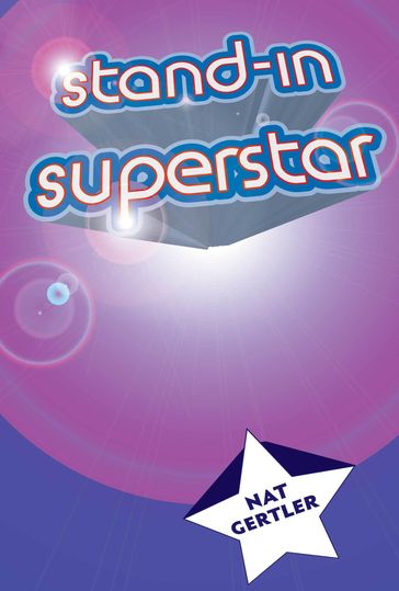 Stand-in Superstar - Nat Gertler