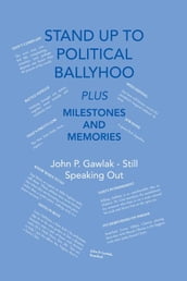 Stand up to Political Ballyhoo