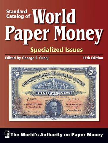 Standard Catalog of World Paper Money, Specialized Issues - George S. Cuhaj