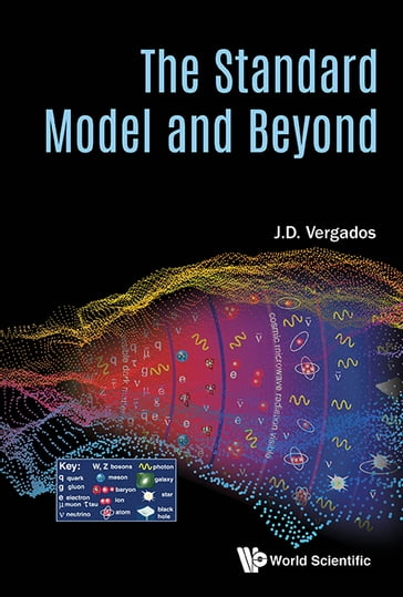 Standard Model And Beyond, The - Ioannis John Demetrius Vergados