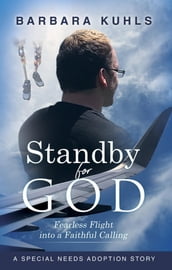 Standby for God