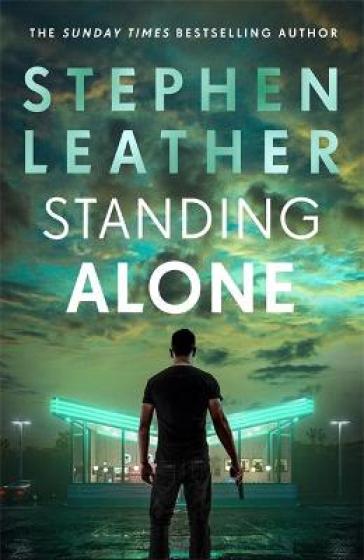 Standing Alone - Stephen Leather