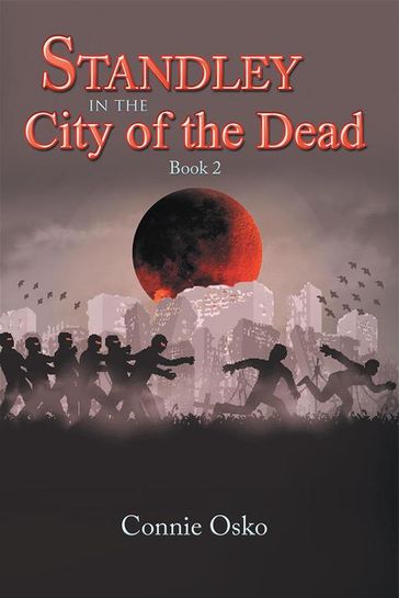 Standley in the City of the Dead - Connie Osko