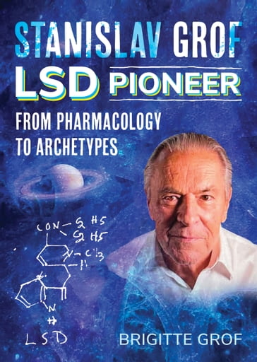 Stanislav Grof, LSD Pioneer - Brigitte Grof