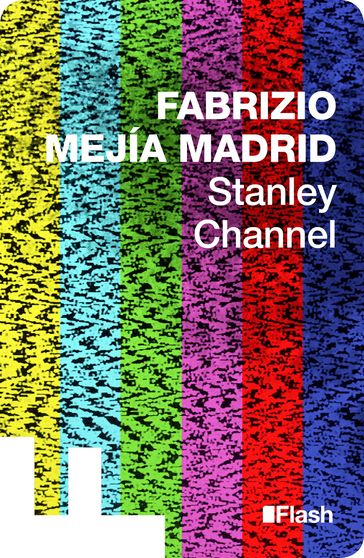 Stanley Channel - Fabrizio Mejía