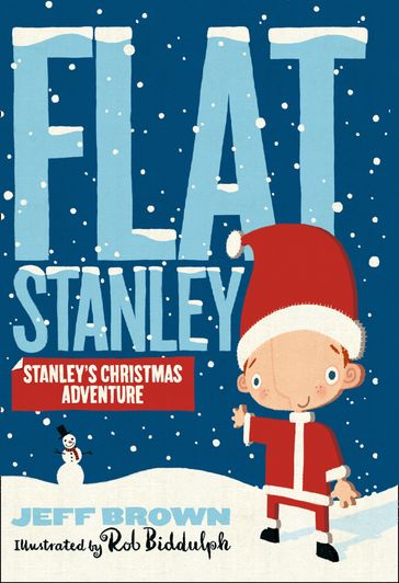 Stanley's Christmas Adventure (Flat Stanley) - Jeff Brown
