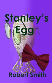 Stanley s Egg