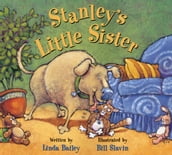 Stanley s Little Sister