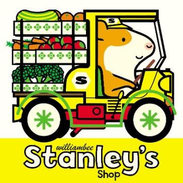 Stanley's Shop - William Bee