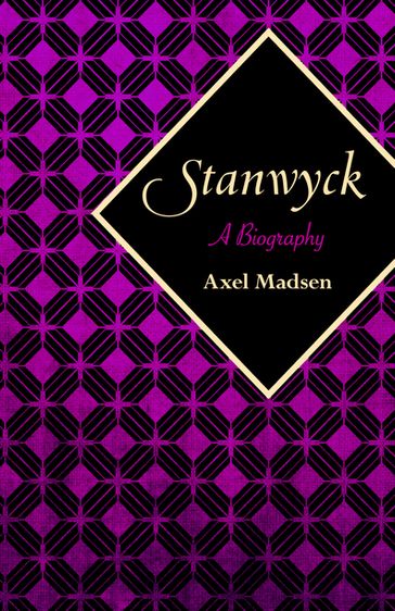 Stanwyck - Axel Madsen