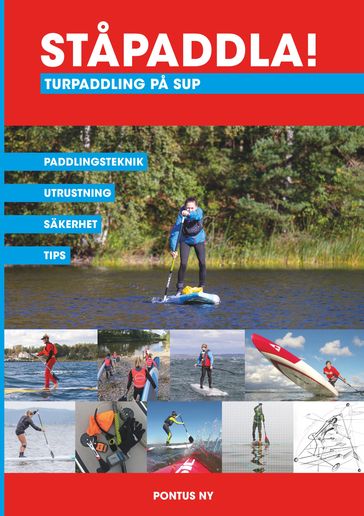 Stapaddla! Turpaddling pa SUP - Pontus Ny