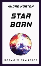 Star Born (Serapis Classics)