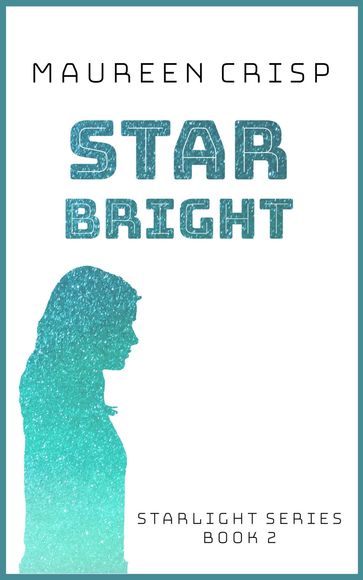 Star Bright - Maureen Crisp