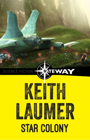 Star Colony - Keith Laumer