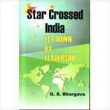 Star Crossed India - G. S. Bhargava