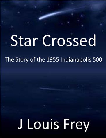 Star Crossed - J Louis Frey