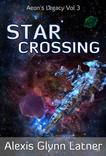 Star Crossing - Alexis Glynn Latner