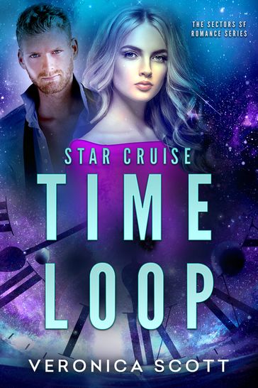 Star Cruise Time Loop - Veronica Scott