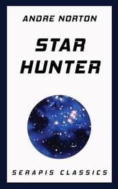 Star Hunter (Serapis Classics)